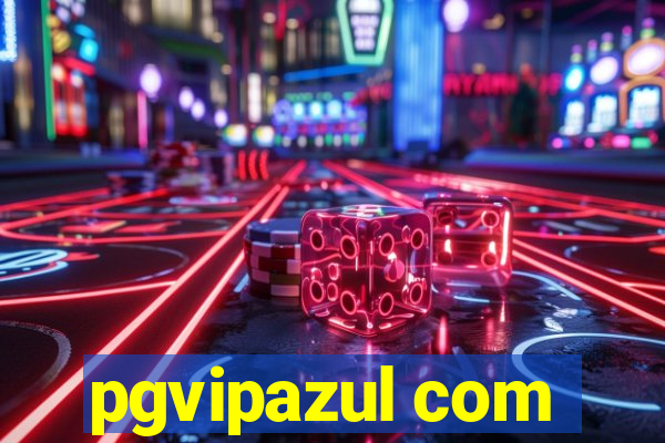 pgvipazul com